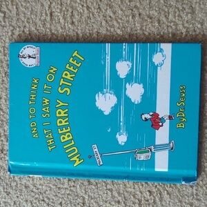 And to Think I Saw It on Mulberry Street by Dr. Seuss